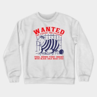 Funny Capybara wanted with prisoner outfit Crewneck Sweatshirt